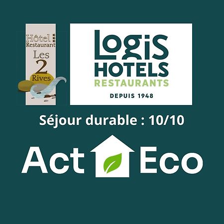 Logis Hotel Restaurant Les 2 Rives - A75, En Bordure De Riviere 班纳萨克 外观 照片